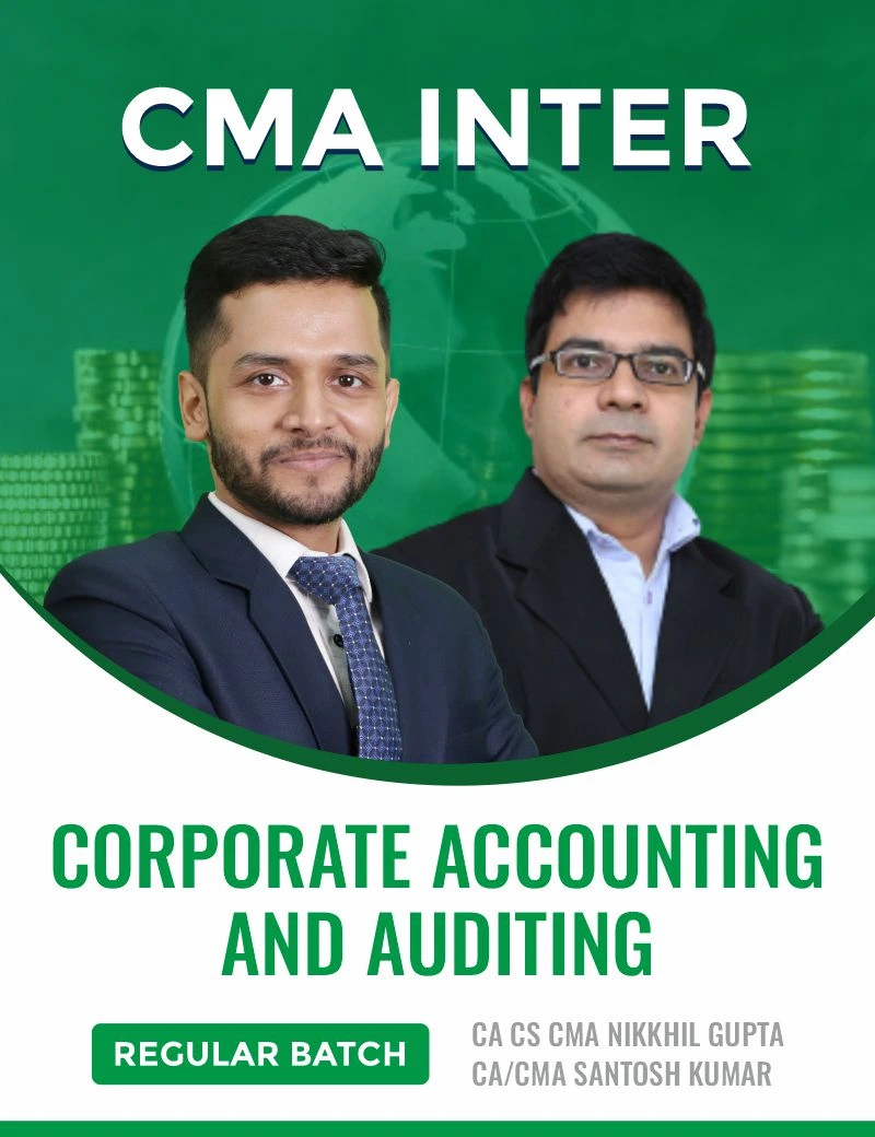 CORPORATE ACCOUNTING AND AUDITING By CA CS CMA NIKKHIL GUPTA , CMA SANTOSH KUMAR